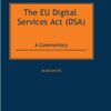 The EU Digital Services Act (DSA): A Commentary