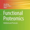 Functional Proteomics Methods and Protocols