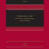 Criminal Law Doctrine, Application, and Practice  (Aspen Casebook Series) 3rd Edition