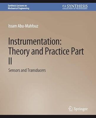 Instrumentation Theory and Practice Part 2 Sensors and Transducers ...