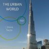 The Urban World 11th Edition by J. John Palen