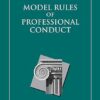 Model Rules of Professional Conduct 2024 Edition
