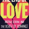 The End of Love Racism