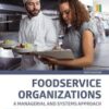 Foodservice Organizations A Managerial and Systems Approach 10th Edition