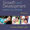 Growth and Development Across the Lifespan A Health Promotion Focus 3rd Edition