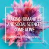 Making Humanities and Social Sciences Come Alive Early Years and Primary Education