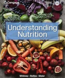 Understanding Nutrition 17th Edition