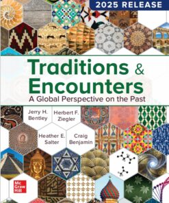 Traditions & Encounters A Global Perspective on the Past 2025 Release