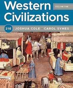 Western Civilizations (Twenty-First Full Edition) (Vol. Volume 1) 21st Edition