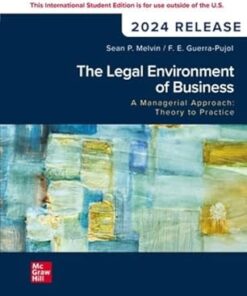 The Legal Environment of Business  A Managerial Approach: Theory to Practice 2024 Release ISE