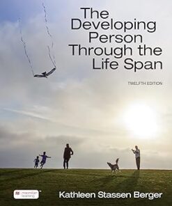 The Developing Person Through the Life Span 12th Edition