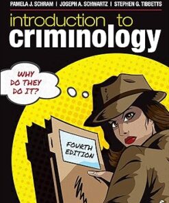 Introduction to Criminology Why Do They Do It?  Fourth Edition