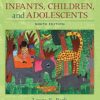 Infants, Children, and Adolescents 9th Edition