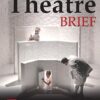 Theatre Brief 13th Edition