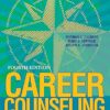 Career Counseling Holism, diversity, and strengths 4th Edition