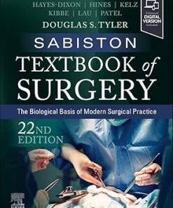 Sabiston Textbook of Surgery The Biological Basis of Modern Surgical Practice 22nd Edition