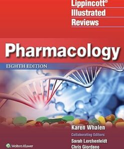 Lippincott Illustrated Reviews Pharmacology Eighth Edition