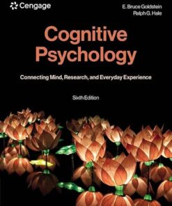 Cognitive Psychology Connecting Mind, Research, and Everyday Experience 6th Edition
