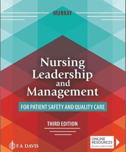 Nursing Leadership and Management for Patient Safety and Quality Care 3rd Edition