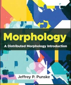Morphology A Distributed Morphology Introduction