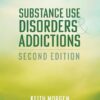 Substance Use Disorders and Addictions 2nd Edition