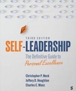 Self-Leadership The Definitive Guide to Personal Excellence 3rd Edition