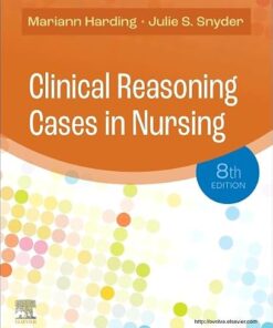 Clinical Reasoning Cases in Nursing 8th Edition