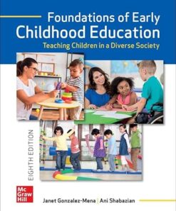 Foundations of Early Childhood Education Teaching Children in a Diverse Society 8th Edition