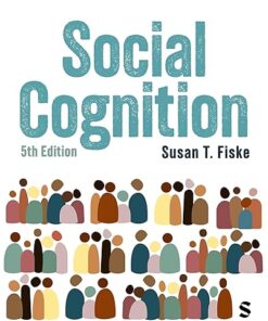 Social Cognition From brains to culture 5th Edition
