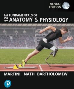 Fundamentals of Anatomy and Physiology 12th Edition Global Edition