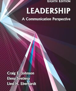 Leadership A Communication Perspective 8th Edition